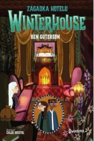 Könyv Zagadka hotelu Winterhouse Hotel Winterhouse tom 3 Guterson Ben