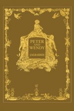 Carte Peter and Wendy or Peter Pan (Wisehouse Classics Anniversary Edition of 1911 - with 13 original illustrations) 