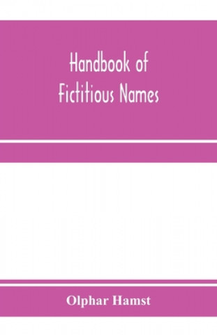 Kniha Handbook of fictitious names OLPHAR HAMST