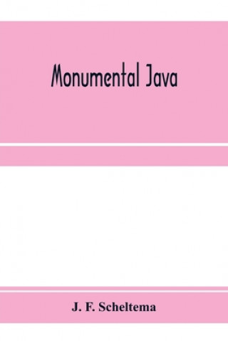 Knjiga Monumental Java J. F. SCHELTEMA
