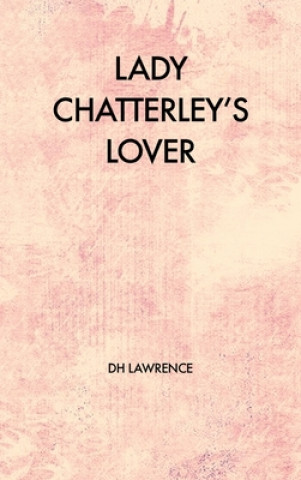 Knjiga Lady Chatterley's Lover D. H. Lawrence