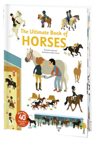 Carte Ultimate Book of Horses Sandra Laboucarie