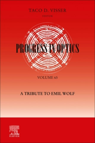 Книга Progress in Optics: A Tribute to Emil Wolf Taco Visser