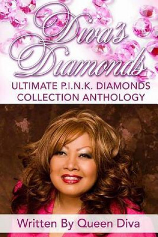 Knjiga Diva's Diamonds Ultimate P.I.N.K. Diamonds Collection Anthology Queen Diva