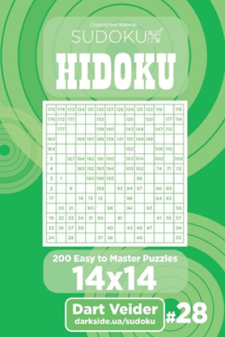 Kniha Sudoku Hidoku - 200 Easy to Master Puzzles 14x14 (Volume 28) Dart Veider