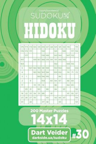 Книга Sudoku Hidoku - 200 Master Puzzles 14x14 (Volume 30) Dart Veider