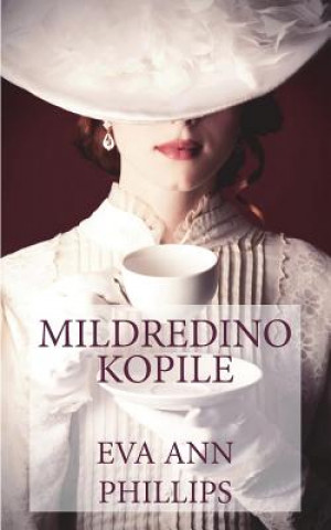 Könyv Mildredino Kopile Eva Ann Phillips