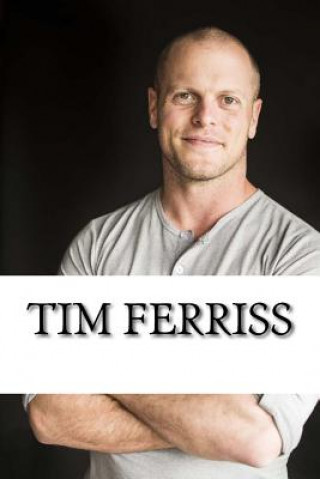 Kniha Tim Ferriss: A Biography Research and Education Association
