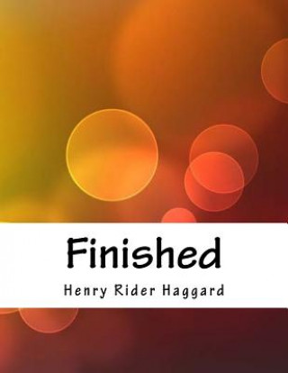 Libro Finished H Rider Haggard