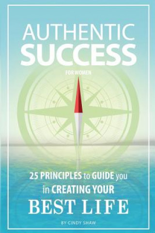 Knjiga Authentic Success Cindy Shaw