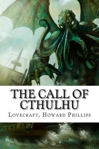 Книга The Call of Cthulhu Howard Phillips Lovecraft