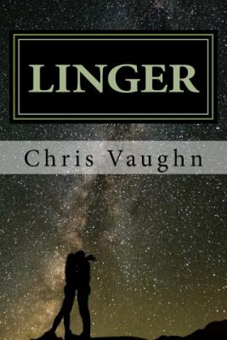 Knjiga Linger Chris B Vaughn