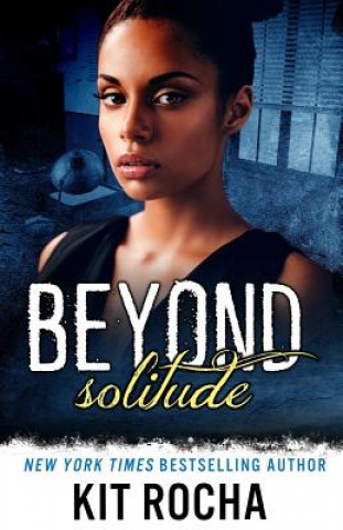 Book Beyond Solitude Kit Rocha