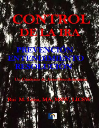 Buch Control De La Ira: Prevencion, Entendimiento, Resolution Rui M Lima