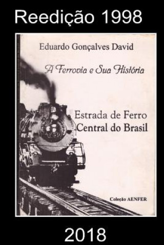 Boek Central do Brasil Dr Eduardo David
