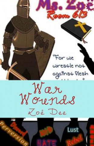 Knjiga War Wounds Zoe Dee