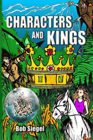 Book Characters and Kings Bob Siegel