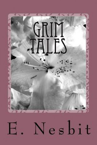 Knjiga Grim Tales E Nesbit
