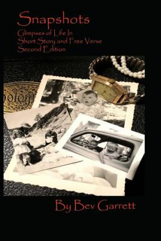 Book Snapshots Second Edition Bev Garrett