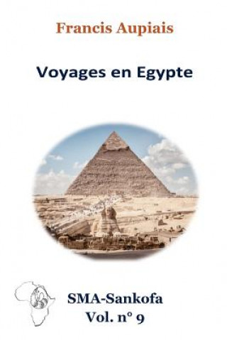 Carte Voyages en Egypte Francis Aupiais Sma