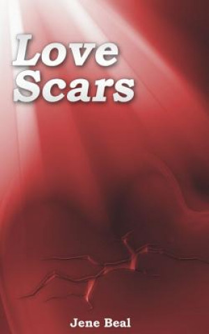 Kniha Love Scars Jene Beal