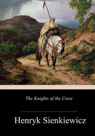 Book The Knights of the Cross Henryk Sienkiewicz