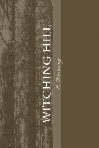 Libro Witching Hill E W Hornung