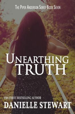 Książka Unearthing Truth Danielle Stewart