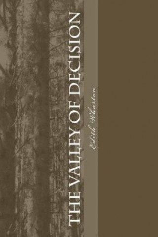 Könyv The Valley Of Decision Edith Wharton