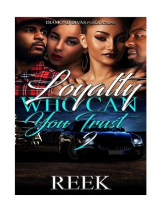 Kniha Loyalty: Who can you trust 2 Reek