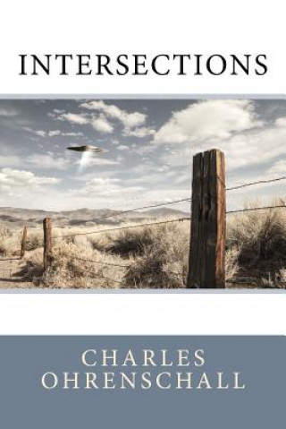 Knjiga Intersections Charles Ohrenschall