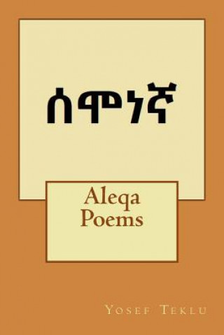 Kniha Aleqa Poems Yosef T Teklu