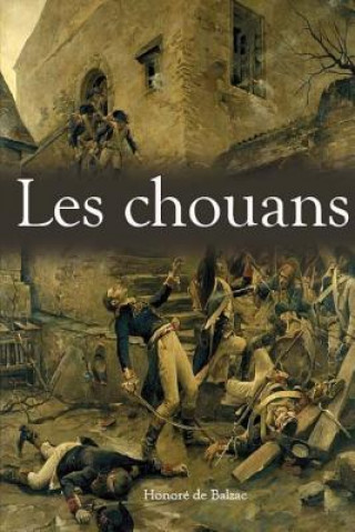 Книга Les chouans Honore De Balzac