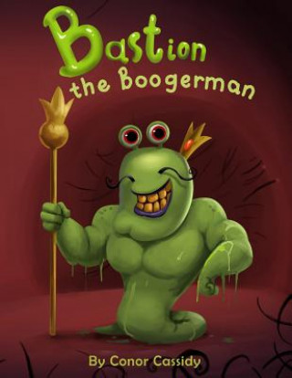 Buch Bastion the Boogerman Conor Cassidy