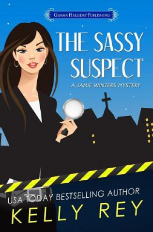 Knjiga The Sassy Suspect Kelly Rey