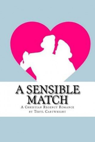 Knjiga A Sensible Match Teryl S Cartwright