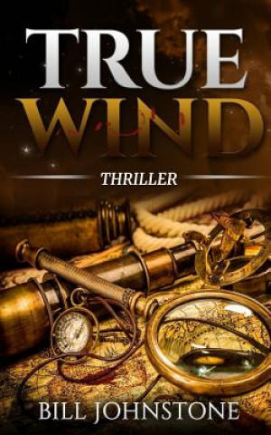 Book True Wind Bill Johnstone