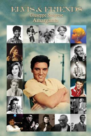 Kniha Elvis & Friends Giuseppe Savarese