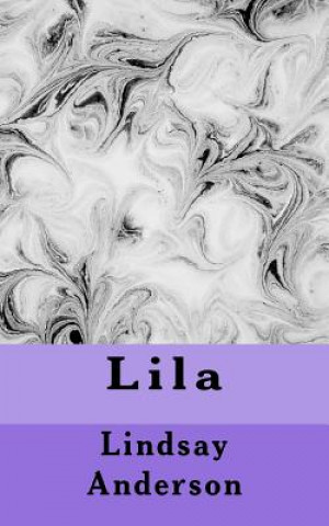 Könyv Lila Lindsay Anderson