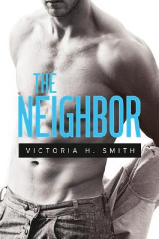 Buch Neighbor Victoria H Smith