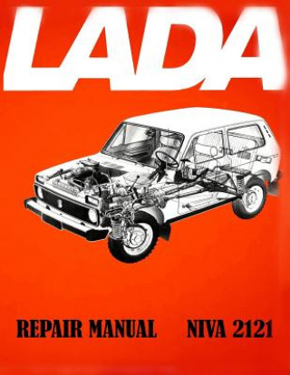 Książka Lada Niva 2121 Repair Manual Toly Zaychikov