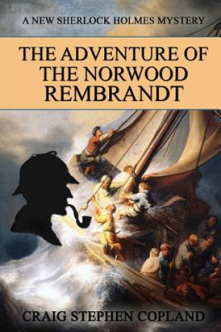 Könyv Adventure of the Norwood Rembrandt Craig Stephen Copland