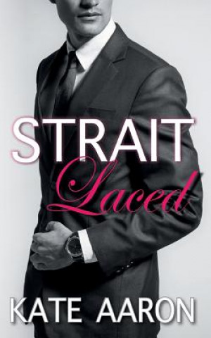 Book Strait Laced Kate Aaron