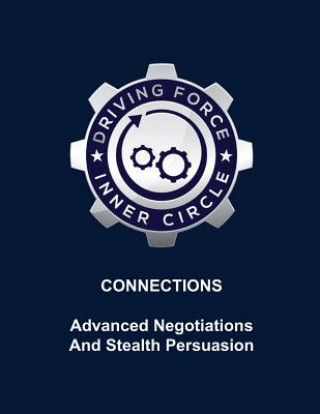 Book Connections - Advanced Negotiations and Stealth Persuasion Sam Frentzas