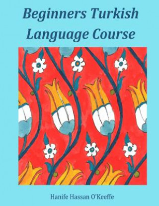 Book Beginners Turkish Language Course Hanife Hassan O'Keeffe