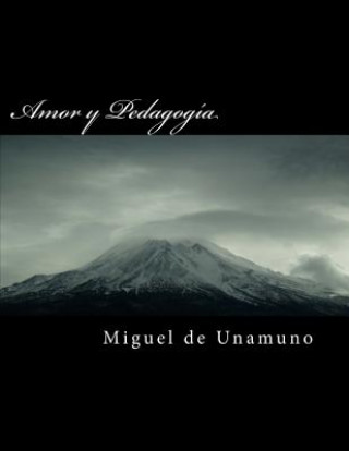 Buch Amor Y Pedagog Miguel De Unamuno
