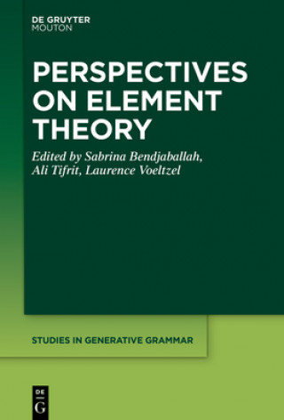 Knjiga Perspectives on Element Theory Sabrina Bendjaballah