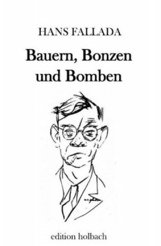 Knjiga Bauern, Bonzen und Bomben Hans Fallada