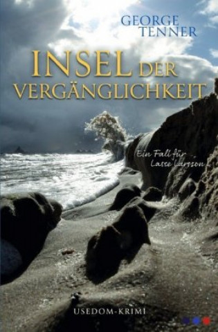 Buch Insel der Vergänglichkeit George Tenner