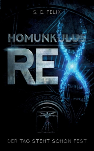 Carte Homunkulus Rex S. G. Felix